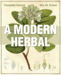 A Modern Herbal: The Complete Edition (ISBN: 9781626542235)