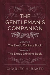 Gentleman's Companion - Charles Henry Baker (ISBN: 9781626541122)