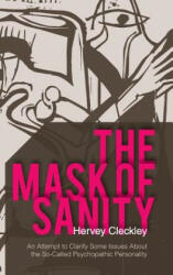 Mask of Sanity - Hervey Cleckley (ISBN: 9781626540781)