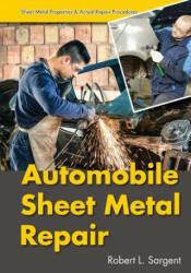 Automobile Sheet Metal Repair - Robert L Sargent (ISBN: 9781626540194)