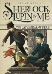 The Cathedral of Fear - Irene Adler, Iacopo Bruno (ISBN: 9781623702571)