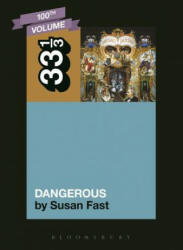 Michael Jackson's Dangerous - Susan Fast (ISBN: 9781623566319)