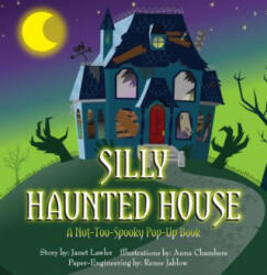 Silly Haunted House - Janet Lawler (ISBN: 9781623482626)
