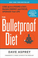Bulletproof Diet - Dave Asprey (ISBN: 9781623368388)