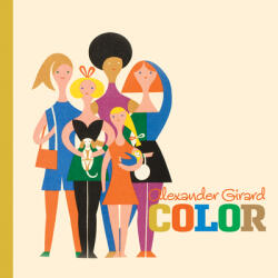 Alexander Girard Color - Alexander Girard, Gloria Fowler (ISBN: 9781623261085)