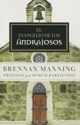 El Evangelio de Los Andrajosos (ISBN: 9781621369486)