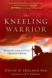 The Kneeling Warrior (ISBN: 9781621360247)
