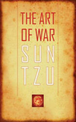 The Art of War - Sun-tzu, Don Mann, Ralph Pezzulo, Lionel Giles (ISBN: 9781620874028)