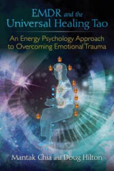 EMDR and the Universal Healing Tao - Mantak Chia (ISBN: 9781620555514)