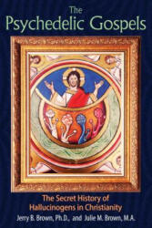 Psychedelic Gospels - Jerry B. Brown, Julie M. Brown (ISBN: 9781620555026)