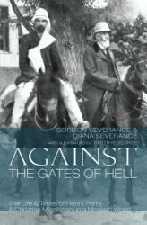 Against the Gates of Hell (ISBN: 9781620325254)