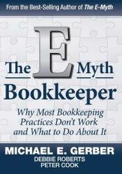 The E-Myth Bookkeeper (ISBN: 9781618350145)