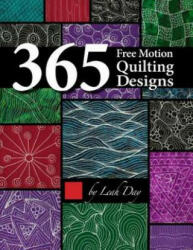 365 Free Motion Quilting Designs - Leah Day (ISBN: 9781617455322)