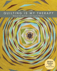 Quilting is My Therapy - Angela Walters (ISBN: 9781617455162)