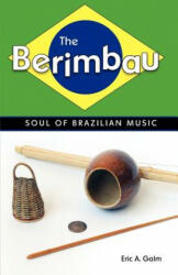 Berimbau - Eric A. Galm (ISBN: 9781617031953)