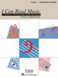 I Can Read Music, Book 1 - Nancy Faber, Randall Faber (ISBN: 9781616770488)