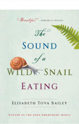 The Sound of a Wild Snail Eating (ISBN: 9781616206420)