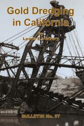 Gold Dredging in California (ISBN: 9781614740858)