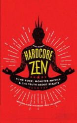 Hardcore Zen - Brad Warner (ISBN: 9781614293163)