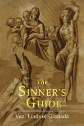 Sinner's Guide - Louis of Granada (ISBN: 9781614279501)