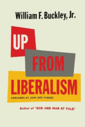 Up From Liberalism (ISBN: 9781614279259)