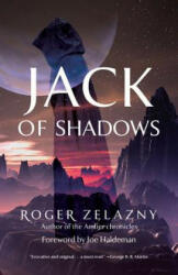 Jack of Shadows - Roger Zelazny, Joe Haldeman (ISBN: 9781613735244)
