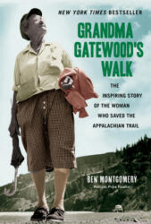 Grandma Gatewood's Walk - Ben Montgomery (ISBN: 9781613734995)