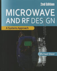 Microwave and RF Design - Michael Steer (ISBN: 9781613530214)