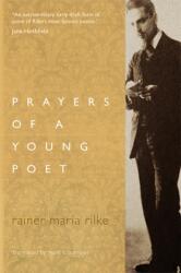 Prayers of a Young Poet - Rainer Maria Rilke, Mark S. Burrows (ISBN: 9781612616414)
