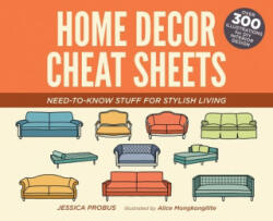 Home Decor Cheat Sheets - Jessica Probus (ISBN: 9781612435541)