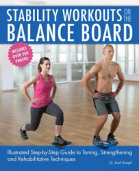 Stability Workouts On The Balance Board - Karl Knopf (ISBN: 9781612434902)