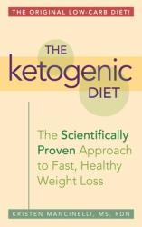Ketogenic Diet - Kristen Mancinelli (ISBN: 9781612433943)