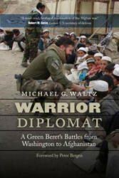 Warrior Diplomat - Michael G. Waltz (ISBN: 9781612346311)