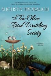 The Tea-Olive Bird Watching Society (ISBN: 9781611940954)