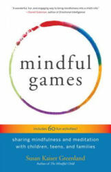 Mindful Games - Susan Kaiser Greenland (ISBN: 9781611803693)