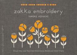 Zakka Embroidery - Yumiko Higuchi (ISBN: 9781611803105)