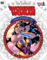 DC Comics: Wonder Woman Coloring Book - Insight Editions (ISBN: 9781608878925)