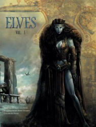 Elves, Vol. 1 - Jean Luc Istin (ISBN: 9781608878772)