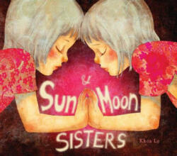 Sun and Moon Sisters (ISBN: 9781608877324)