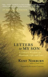Letters to My Son - Kent Nerburn (ISBN: 9781608682805)