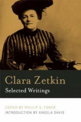 Clara Zetkin: Selected Writings - Clara Zetkin (ISBN: 9781608463909)