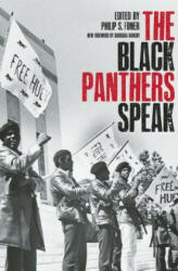 Black Panthers Speak - Philip S Foner (ISBN: 9781608463282)