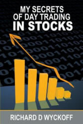 My Secrets Of Day Trading In Stocks (ISBN: 9781607967309)