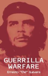 Guerrilla Warfare - Ernesto Che Guevara (ISBN: 9781607965688)