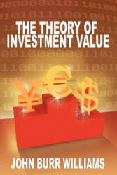 The Theory of Investment Value (ISBN: 9781607964704)