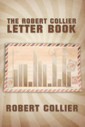 Robert Collier Letter Book - Robert Collier (ISBN: 9781607964575)