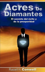 Acres de Diamantes - Russell Herman Conwell (ISBN: 9781607961987)