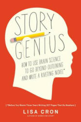 Story Genius - Lisa Cron (ISBN: 9781607748892)