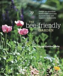 Bee-Friendly Garden - Kate Frey, Gretchen LeBuhn (ISBN: 9781607747635)