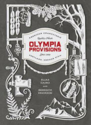 Olympia Provisions - Meredith Erickson (ISBN: 9781607747017)